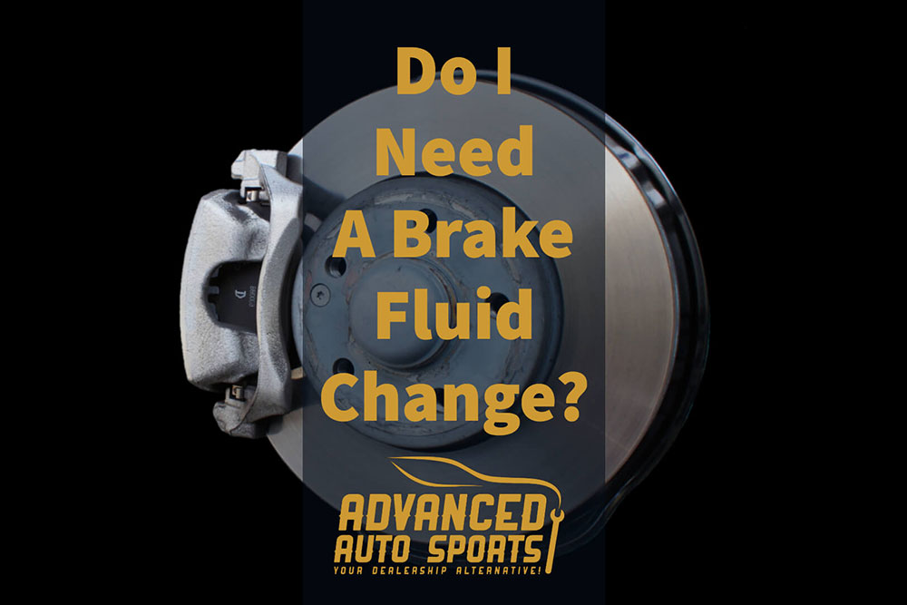 Do I Need A Brake Fluid Change?