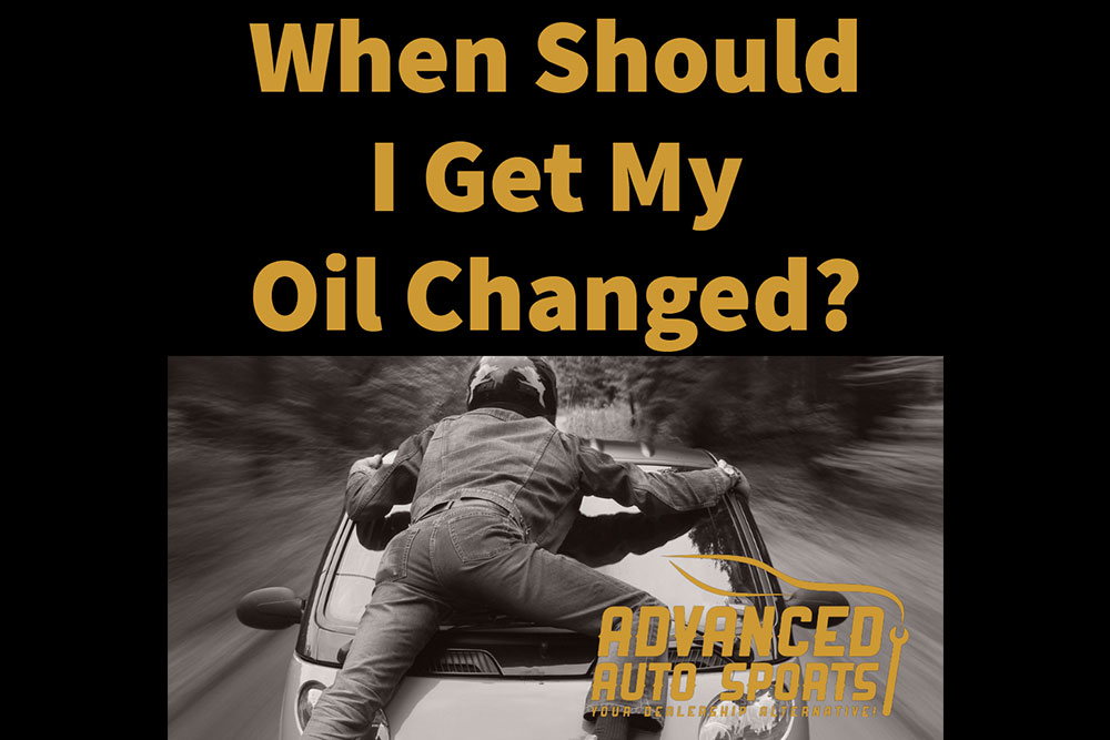 When Should I Get My Oil Changed?